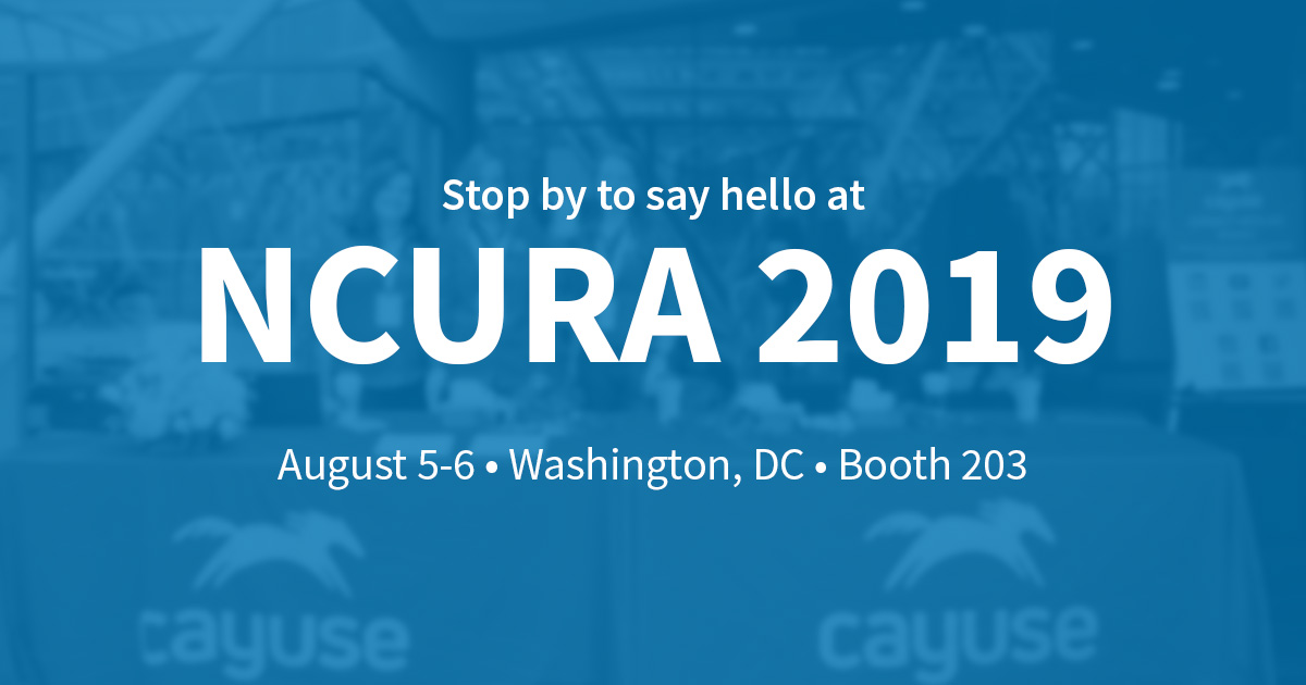 NCURA 2019 Come Say Hi to Cayuse!