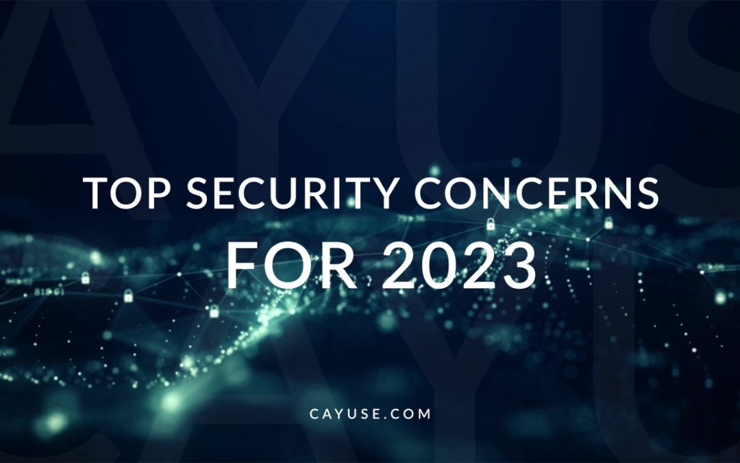 Top Security Concerns for 2023